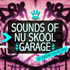 Sounds Of Nu Skool Garage (Sample Pack Demo)