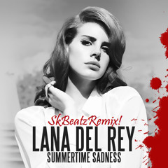 Lana del rey - Summertime sadness ( SkBeatz Chilltrap Remix)