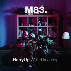 M83 - When Will You Get Home