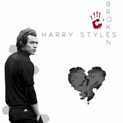 Harry Styles - Broken