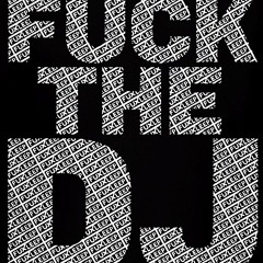 Fake Friends - Fuck The DJ Mixxx