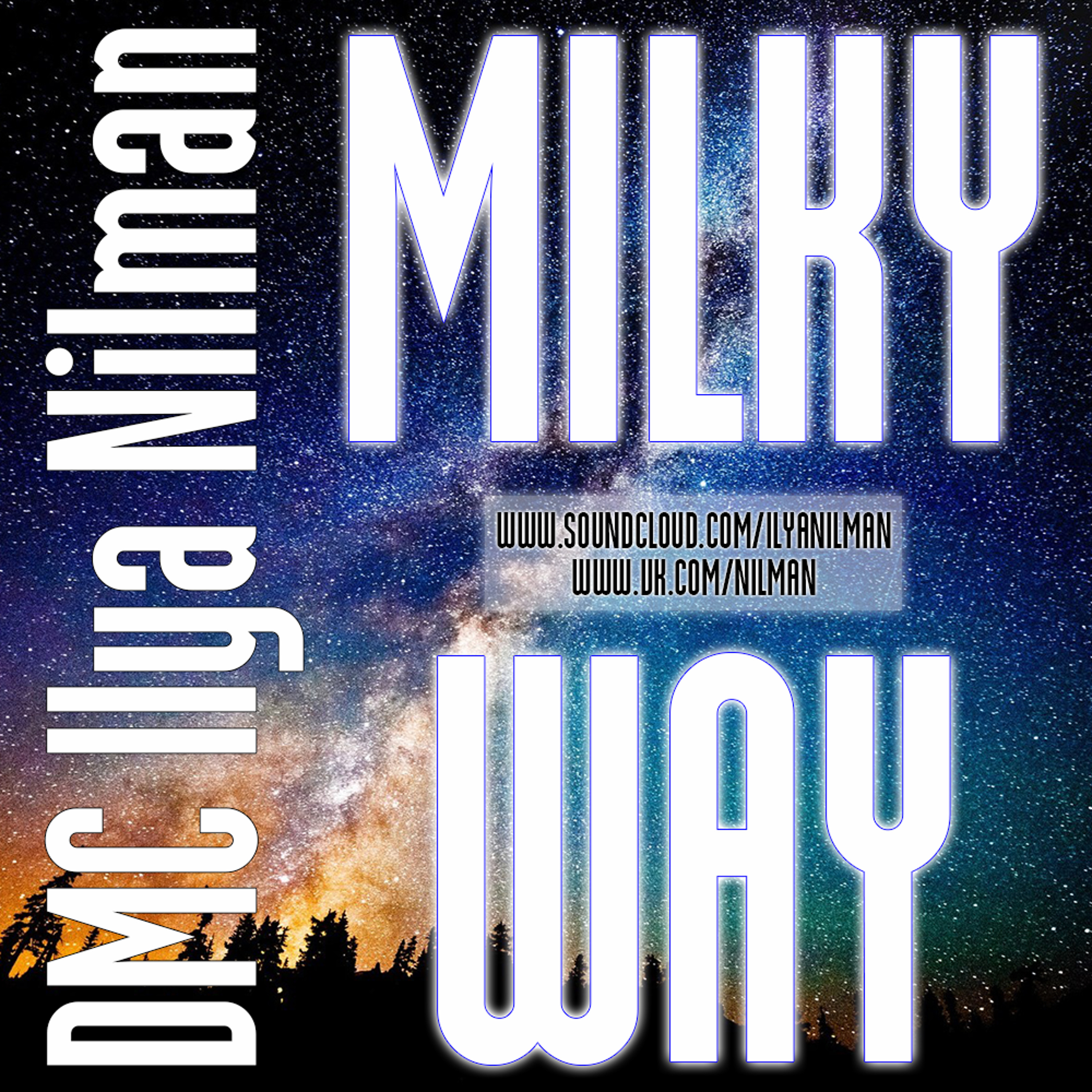 DMC Ilya Nilman - Milky Way