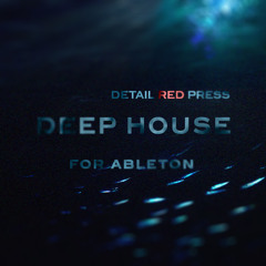 Deep House For Ableton Live (Ableton Live 9 Template)