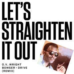 Let's Straighten It Out - Bowser x Drive Remix