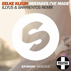 Eelke Kleijn - Mistakes I've Made (Illyus & Barrientos Remix) [Danny Howard BBC Radio 1 2/5/13]