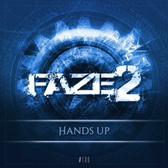 Faze2 - Hands Up (Original Mix) *** OUT NOW ON GEARBOX DIGITAL ***