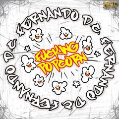 FERNANDO D.C. - FUCKING POPCORN