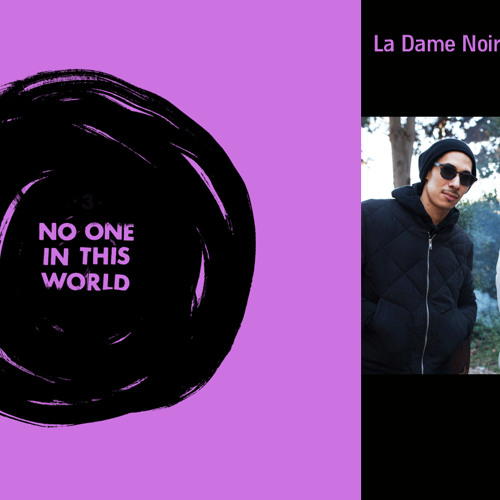 Thru You Too - No One In This World (La Dame Noir Remix)