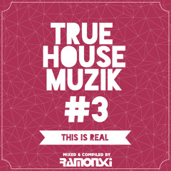 True House Muzik #3