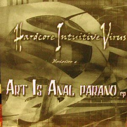 Art Is Anal - Parano