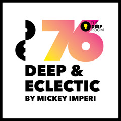 Deep & Eclectic 76