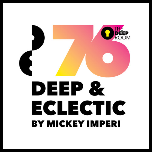 Deep & Eclectic 76