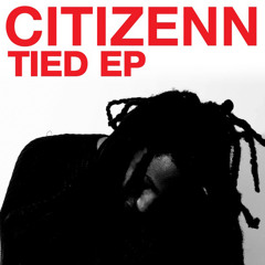 Citizenn - Tied (Denney Remix) OUT NOW on Crosstown Rebels [LOW QUALITY CLIP]