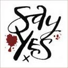 "Say Yes"