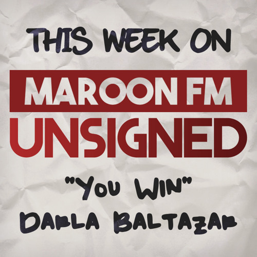 Unsigned: You Win by Darla Baltazar