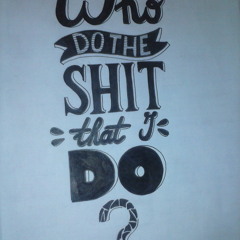 Dave Korbain -Who Do The Shit That I Do -