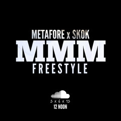 MMM freestyle (Official) ft. Metafore