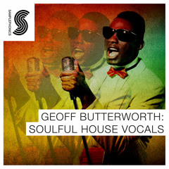 Geoff Butterworth: Soulful House Vocals Demo