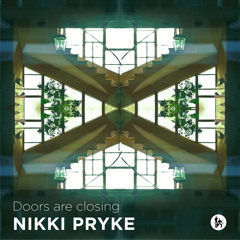 Nikky Pryke- Doors Are Closing  - Sean Smith Smooth Agent Remix Clip