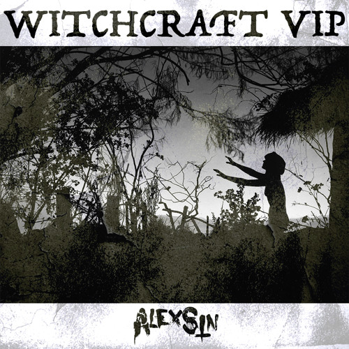 Witchcraft Feat. Coppa (VIP) [FREE CLICK BUY]
