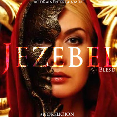 Jezebel - Blesd / (Reclining Snippet)