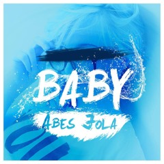 [Exclusive Premiere] Abès Jola - Baby (Original Mix)