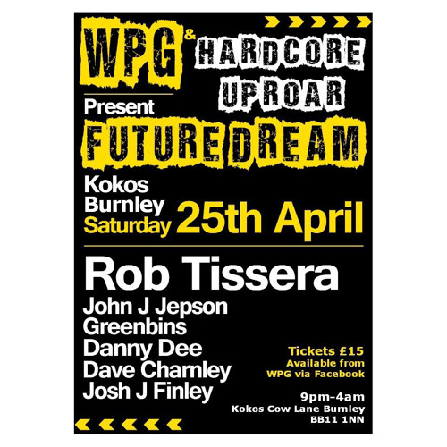 WPG & Hardcore Uproar - Danny Dee 25th April 2015 Live