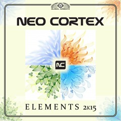Neo Cortex - Elements 2k15 (DJ Gollum & Empyre One Teaser)