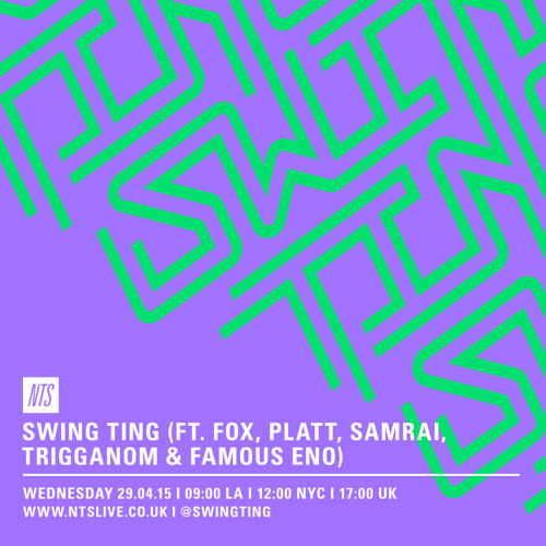 Swing Ting on NTS Radio (29//04//15)