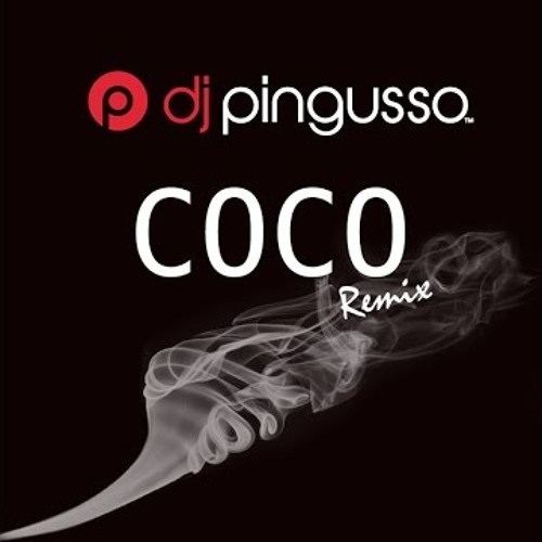 Dj Pingusso - CoCo Remix (Afro - House)2015