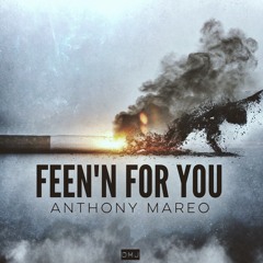 Anthony Mareo - Feen'n For You
