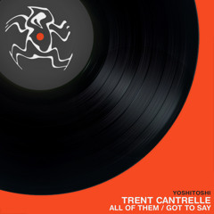 Trent Cantrelle - All Of Them [May 18th] PREVIEW