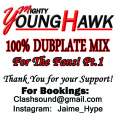 YOUNG HAWK 100% DUB MIX FOR THE FANS PT 1