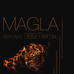 Bon Ami - Magla (369 Remix)