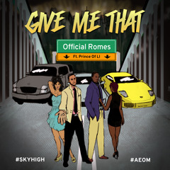 Give Me That Ft Prince Of LI (Prod. Ricky Vela)