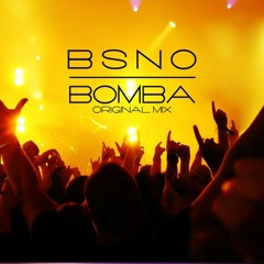 BSNO - Bomba (Original Mix) OUT NOW @ DIRTY DUTCH (HOLLAND)