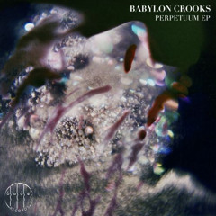 Babylon Crooks - Impetum (Original Mix) [Premiere]