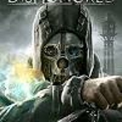 Dishonored OST Drunken Whaler