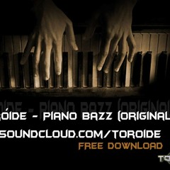 Toróide Live - Piano Bazz (Original Mix)