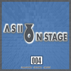 A S II X ON STAGE 004       [E L E C T R O & P R O G R E S S I V E H O U S E]