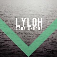Come Undone