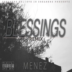 @Flow_Menez - Blessings (remix)