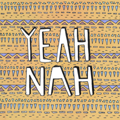 Yeah Nah - Tribe (ft. Cam Nacson) [Thissongissick.com Premiere] [Free Download]