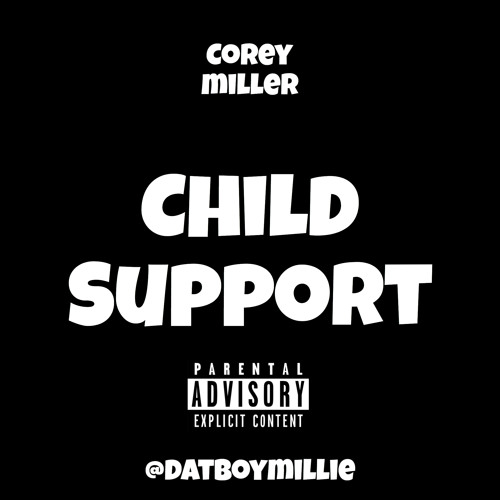 Corey Miller - Child Support