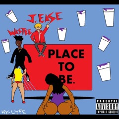 Place 2 Be @SLEAZYEASE X WASTEEY MONROE  (Prod. LoudLord)