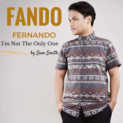 @Fando - I'm Not The Only One >   Sam Smith (Cover)