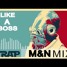 LIKE A BOSS -  Trap - m&n mix