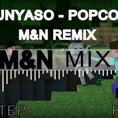 Popcorn - Dubstep - Punyaso (M&N REMIX)