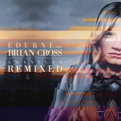 Edurne Ft Brian Cross - Amanecer Remix (SPAIN EUROVISION SONG 2015)
