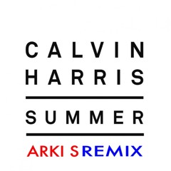 Arki S Summer Remix ( Free Download )